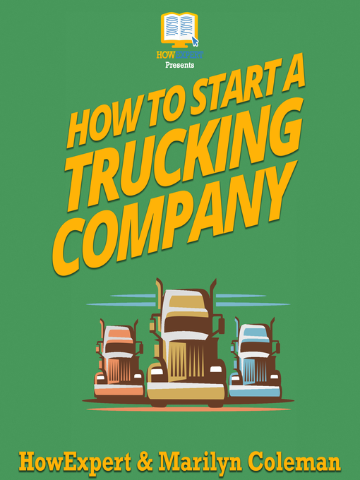 Title details for How to Start a Trucking Company by HowExpert - Available